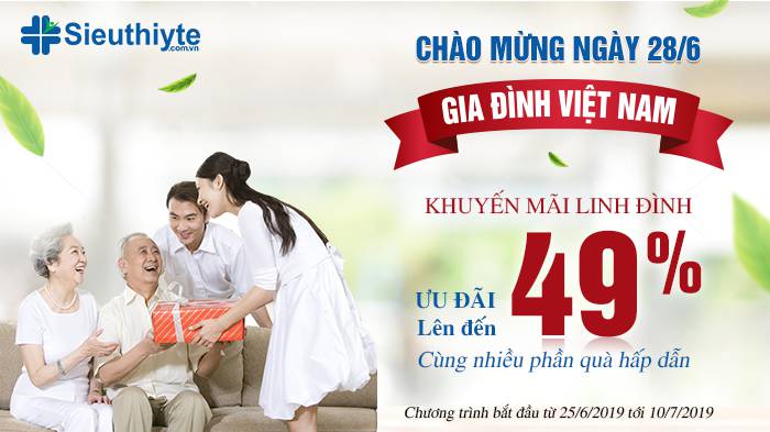 Chương trình khuyến mãi 28/6/2019 nhân ngày GIA ĐÌNH VIỆT NAM