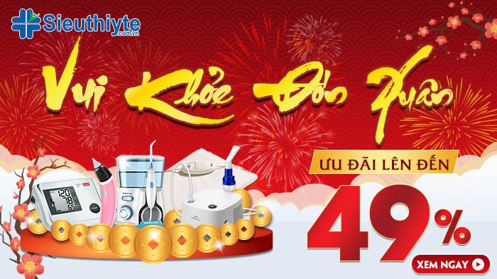 SIÊU THỊ Y TẾ KHUYẾN MÃI MỪNG XUÂN 2019