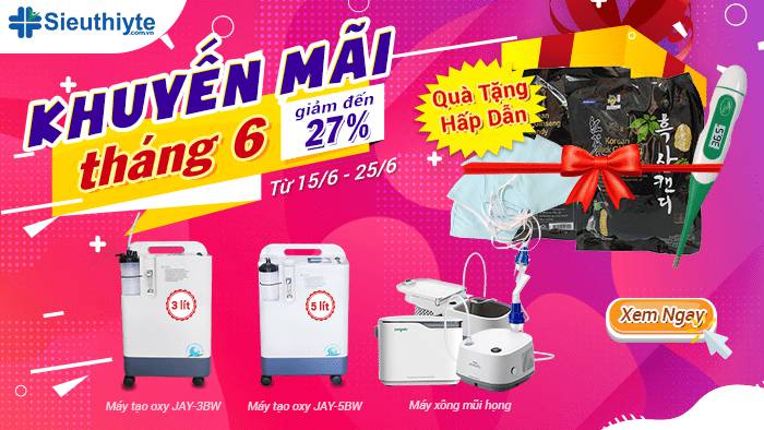KHUYẾN MÃI THÁNG 6 - GIẢM GIÁ LÊN ĐẾN 27% KHI MUA MÁY HÔ HẤP TẠI SIÊU THỊ Y TẾ