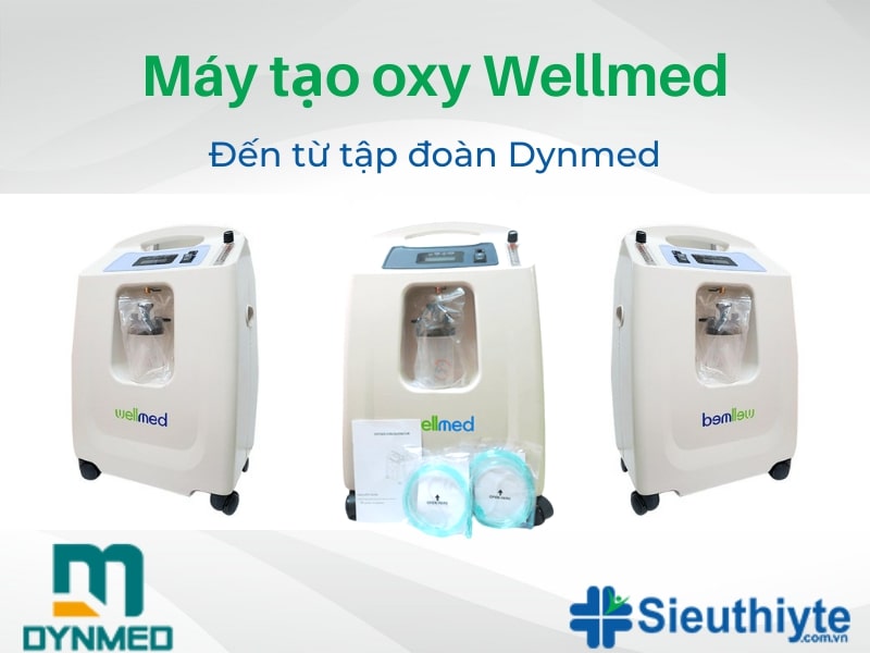 Máy tạo oxy Wellmed được sản xuất bởi công ty Dynmed