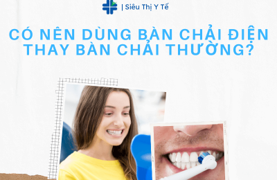Có Nên Dùng Bàn Chải Đánh Răng Điện Thay Bàn Chải Thường Không?
