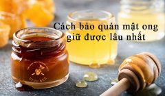 cach-bao-quan-mat-ong-duoc-lau-3