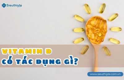 Vitamin D có tác dụng gì?