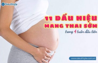 11 dấu hiệu mang thai sớm trong 4 tuần đầu tiên