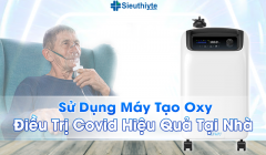 Điều trị Covid tại nhà với máy tạo oxy