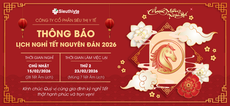 Siêu Thị Y Tế Thông Báo Lịch Nghỉ Tết Nguyên Đán 2026