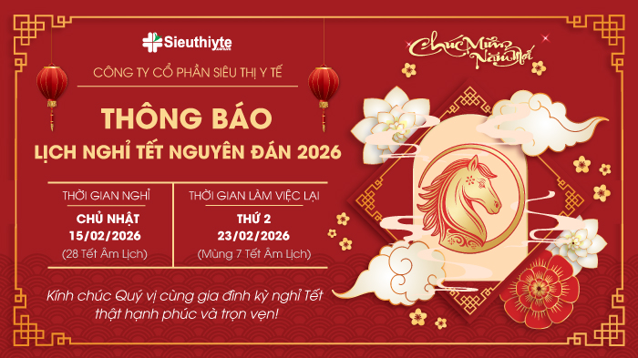 Siêu Thị Y Tế Thông Báo Lịch Nghỉ Tết Nguyên Đán 2026