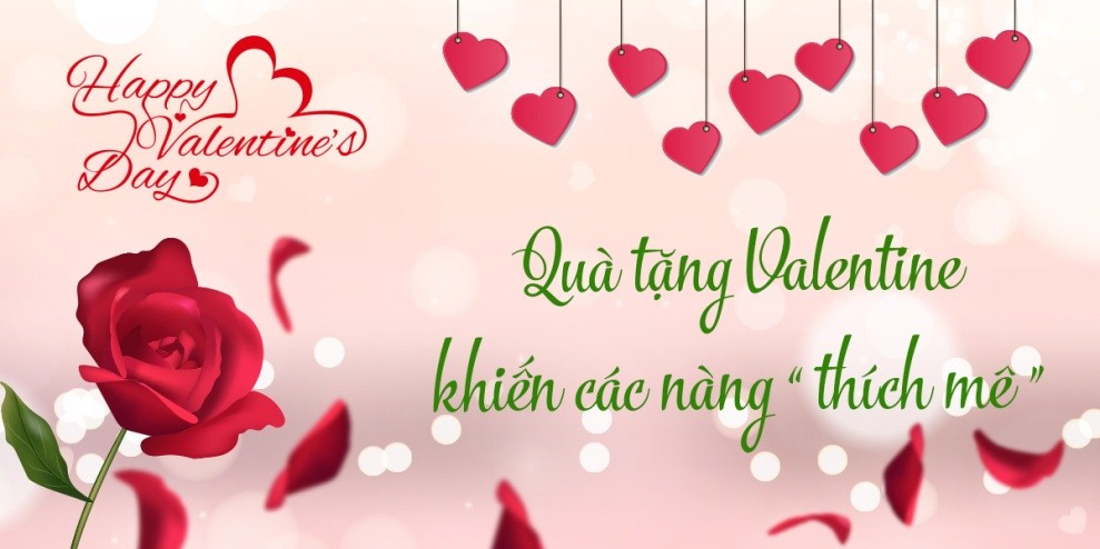 Quà tặng Valentine khiến các nàng thích mê