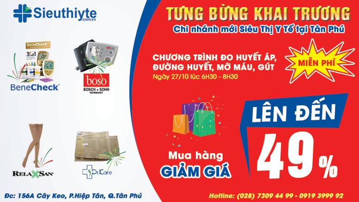 CHƯƠNG TRÌNH KHUYẾN MÃI NHÂN DỊP KHAI TRƯƠNG SIÊU THỊ Y TẾ CHI NHÁNH TÂN PHÚ